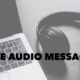 Free Audio Messages